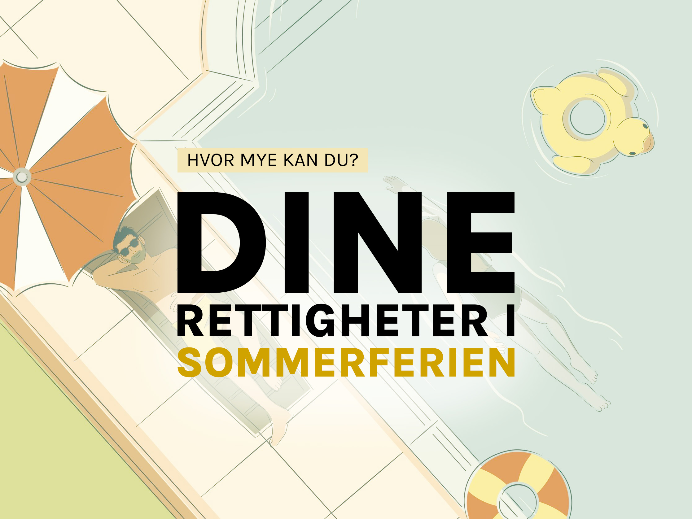 Hvor mye kan du om dine rettigheter i sommerferien?